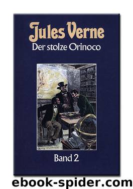 Der Stolze Orinoco Band 2 by Verne Jules