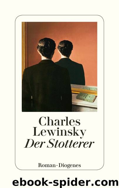 Der Stotterer by Charles Lewinsky