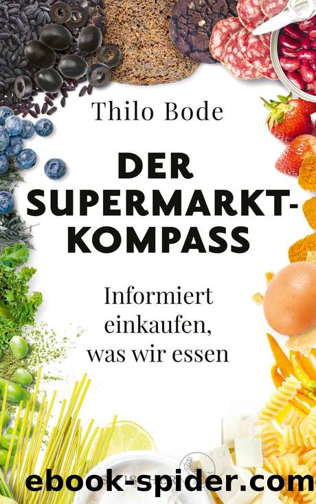 Der Supermarkt-Kompass by Bode Thilo