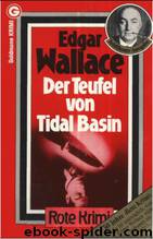 Der Teufel von Tidal Basin by Wallace Edgar