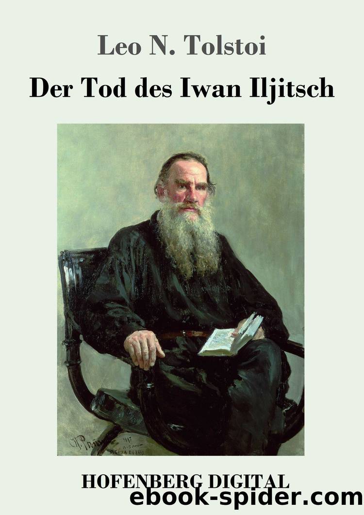 Der Tod des Iwan Iljitsch by Leo N. Tolstoi