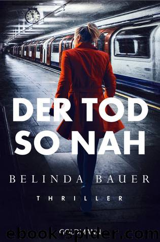 Der Tod so nah by Bauer Belinda