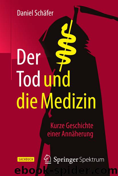 Der Tod und die Medizin by Daniel Schäfer
