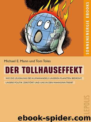 Der Tollhauseffekt by Michael E. Mann & Tom Toles