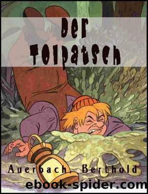 Der Tolpatsch by Auerbach Berthold