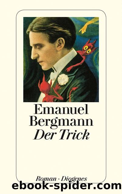 Der Trick by Emanuel Bergmann