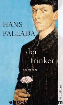 Der Trinker by Hans Fallada