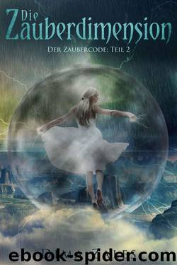 Der Zaubercode 02 - Die Zauberdimension by Zales Dima & Zaires Anna