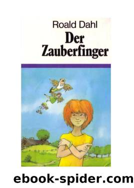 Der Zauberfinger by Dahl Roald