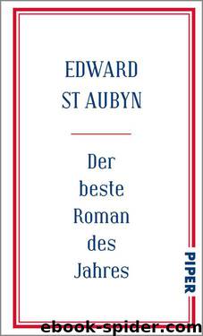 Der beste Roman des Jahres (German Edition) by St Aubyn Edward