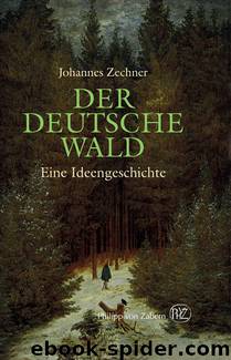 Der deutsche Wald by Zechner Johannes