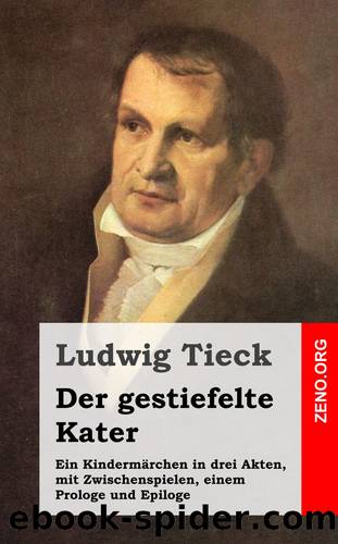 Der gestiefelte Kater by Ludwig Tieck