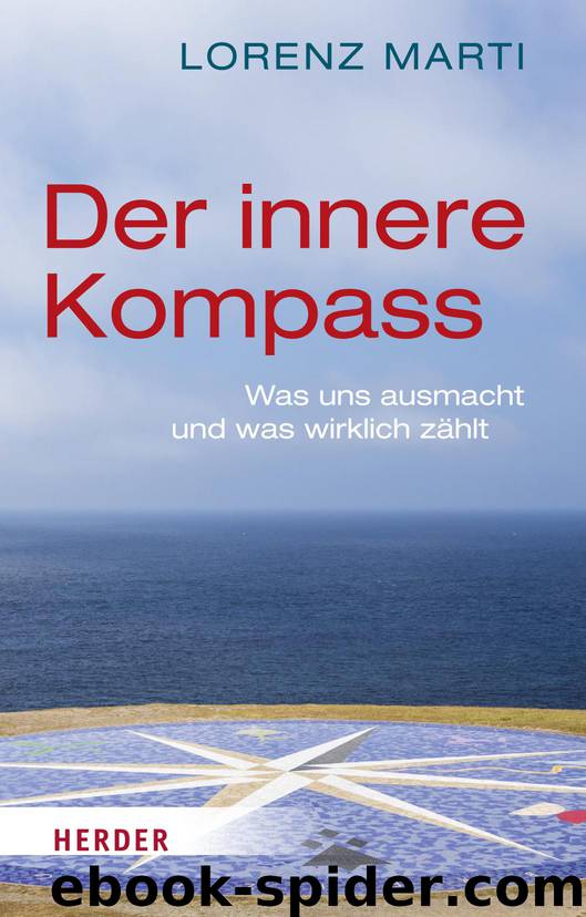 Der innere Kompass by Lorenz Marti