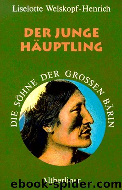 Der junge Häuptling by Liselotte Welskopf-Henrich