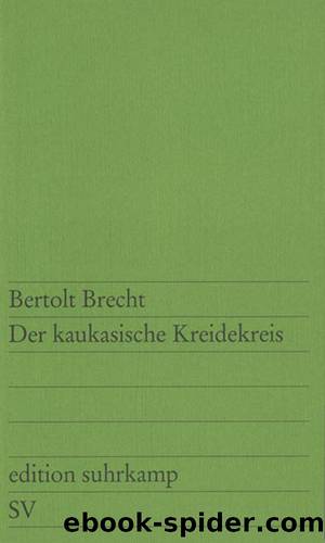 Der kaukasische Kreidekreis by Brecht Bertholt