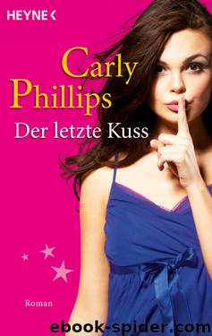 Der letzte Kuss by Phillips Carly