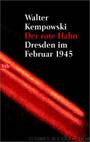 Der rote Hahn: Dresden im Februar 1945 (German Edition) by Kempowski Walter