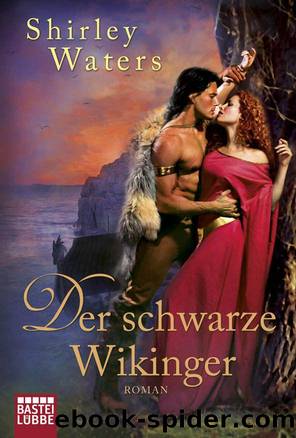 Der schwarze Wikinger: Roman (German Edition) by Shirley Waters