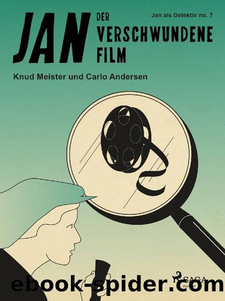 Der verschwundene Film by Knud Meister & Carlo Andersen