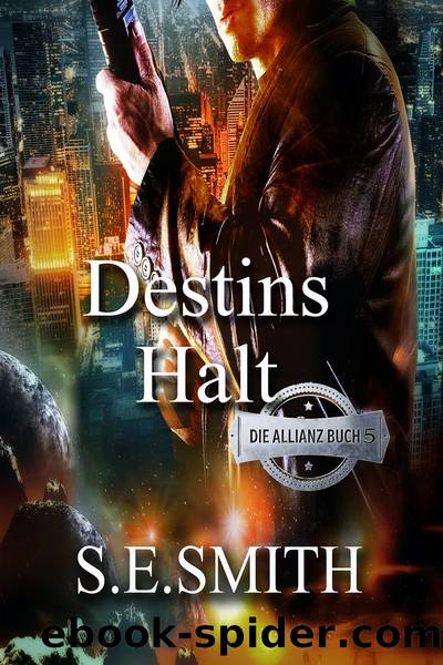 Destins Halt by S.E. Smith