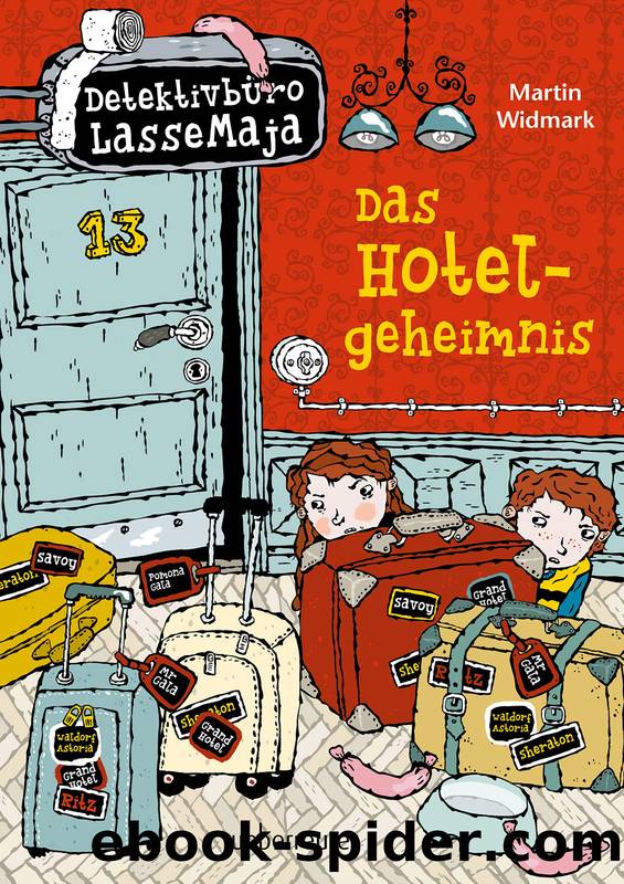 Detektivbüro LasseMaja - Das Hotelgeheimnis by Martin Widmark