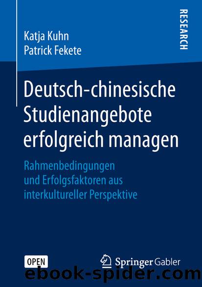 Deutsch-chinesische Studienangebote erfolgreich managen by Katja Kuhn & Patrick Fekete