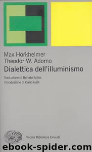 Dialettica dell'illuminismo by Horkheimer Max & Adorno Theodor W. & Solmi R