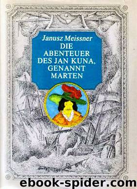 Die Abenteuer des Jan Kuna, genannt Marten (Band 1-3) by Janusz Meissner