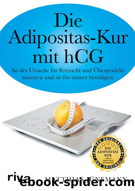 Die Adipositas-Kur mit hCG by Matthias Jünemann