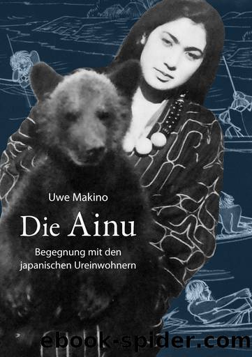 Die Ainu by Uwe Makino