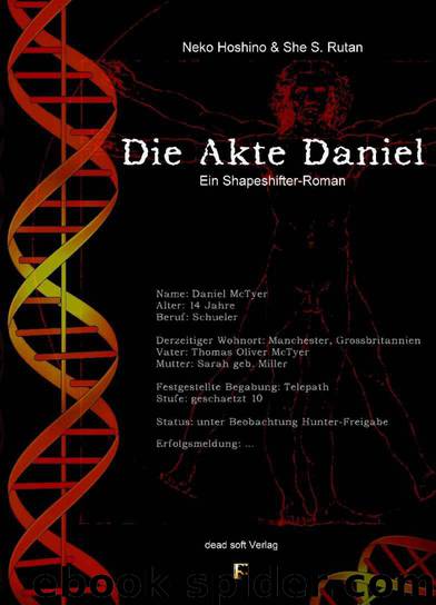 Die Akte Daniel (German Edition) by Rutan She Seya & Hoshino Neko