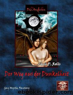 Die Anderen IV - Der Weg aus der Dunkelheit (German Edition) by Rolls Chris P