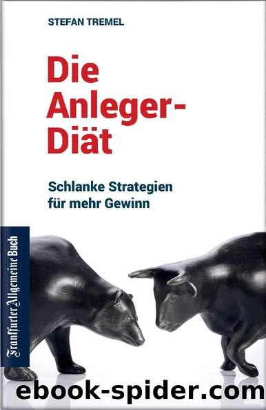 Die Anleger-Diät by Stefan Tremel