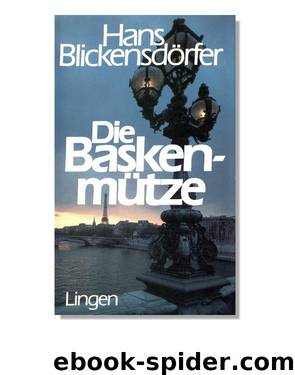 Die Baskenmütze by Blickensdörfer Hans