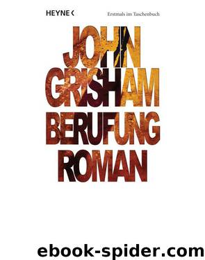 Die Berufung by John Grisham
