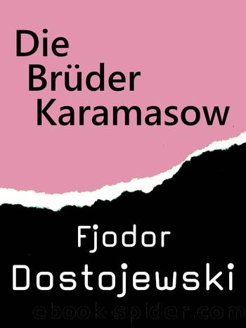 Die BrÃ¼der Karamasow by Dostojewski Fjodor