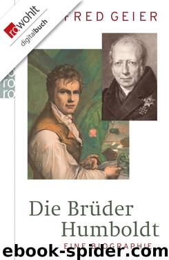 Die Brüder Humboldt by Manfred Geier