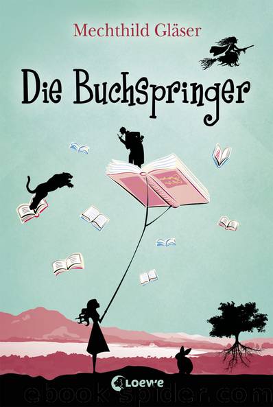 Die Buchspringer by Mechthild Gläser