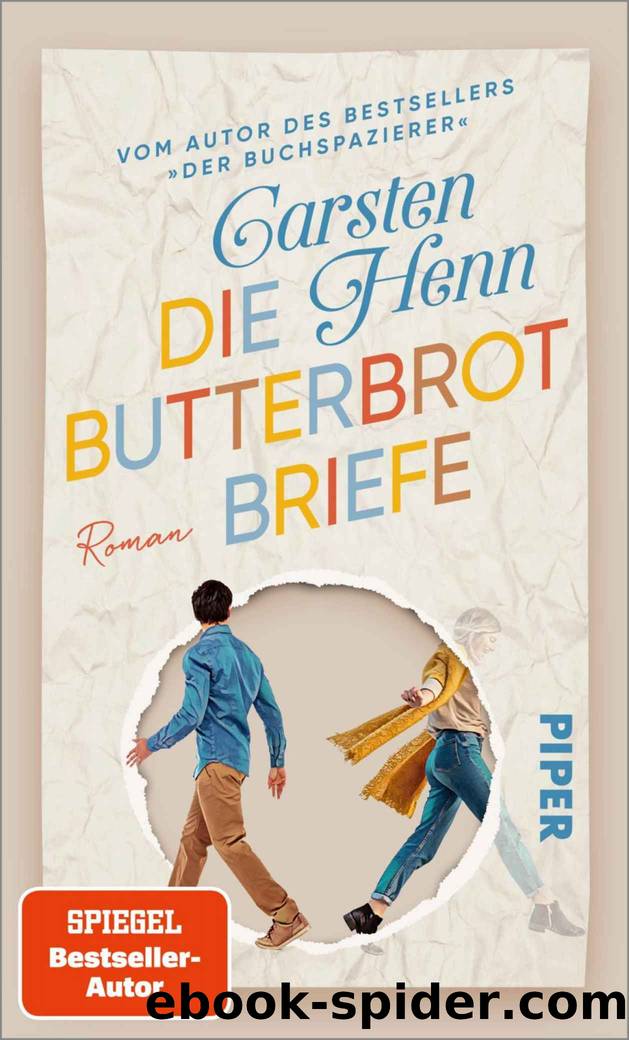 Die Butterbrotbriefe by Carsten Henn
