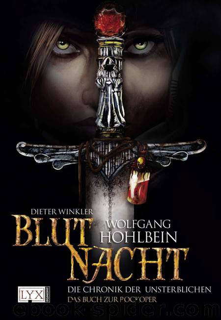Die Chronik der Unsterblichen: Blutnacht (German Edition) by Wolfgang Hohlbein