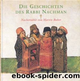 Die Erzählungen des Rabbi Nachman von Bratzlaw by Buber Martin