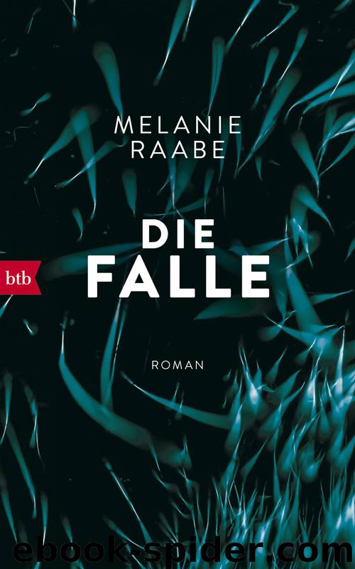 Die Falle by Raabe Melanie