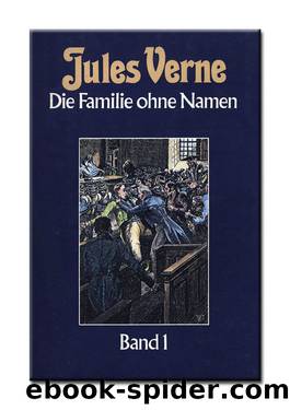 Die Familie Ohne Namen Band 1 by Verne Jules