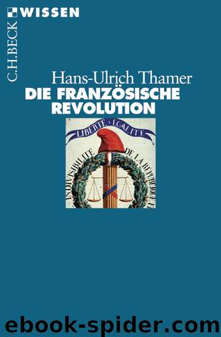 Die Franzoesische Revolution by Hans-Ulrich Thamer
