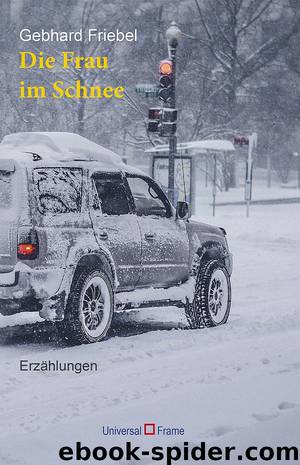Die Frau im Schnee by Gebhard Friebel