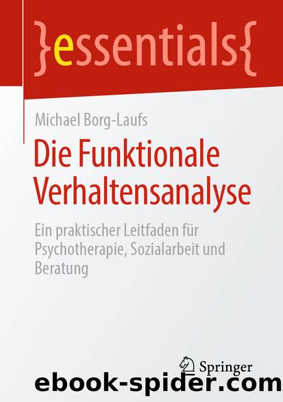 Die Funktionale Verhaltensanalyse by Michael Borg-Laufs