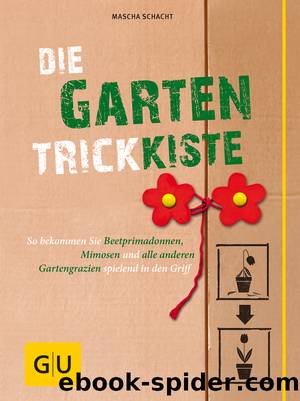 Die Garten-Trickkiste by GU