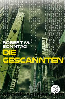 Die Gescannten by Robert Sonntag