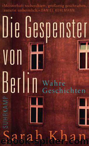 Die Gespenster von Berlin by Khan Sarah