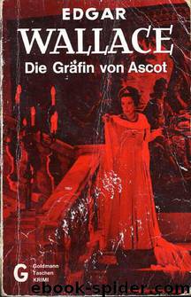 Die Gräfin von Ascot by Wallace Edgar